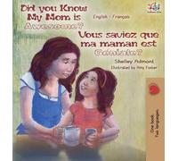 My Mom is Awesome (English French Bilingual Book)