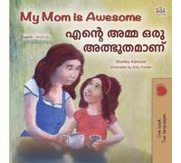 My Mom is Awesome (English Malayalam Bilingual Book)