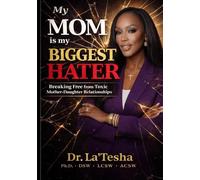 My MOM is my BIggest HATER: Breaking Free from Toxic Mother-Daughter Relationships