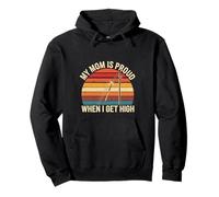 My Mom Is Proud When I Get High Pole Vault Track |-- Felpa con Cappuccio