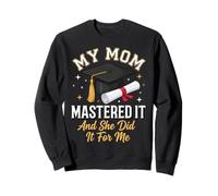 My Mom Mastered It And She Did It for Me Felpa
