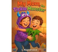 My Mom, The Tickle Monster