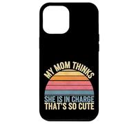 My Mom Thinks She Is In Charge That's So Cute ------ Custodia per iPhone 12 Pro Max