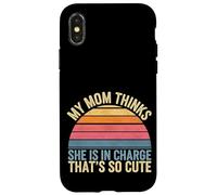 My Mom Thinks She Is In Charge That's So Cute ------ Custodia per iPhone X/XS