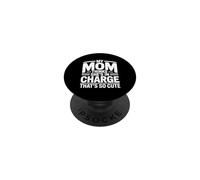 My Mom Thinks She Is In Charge That's So Cute PopSockets PopGrip Adesivo