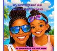 My Mommy and Me: All the Family I Need