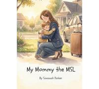 My Mommy the MSL