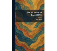 My Month in Palestine