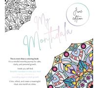 My Monthdala - June Edition: Adult Coloring Book with Mandalas, Reflection Journal & Affirmations for Stress Relief, Mindfulness, Self-Care & Personal Growth