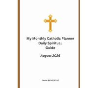 My Monthly Catholic Planner August 2026: Daily Spiritual Guide