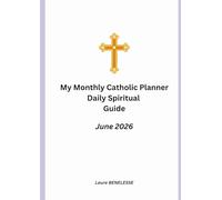 My Monthly Catholic Planner June 2026: Daily Spiritual Guide