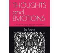 My Mood Tracker: A Journal Of All Thoughts and Emotions That I Have and Haven't Acted On