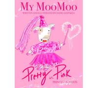 My MooMoo: “Pretty in Pink” Princess Edition