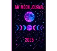 MY MOON JOURNAL 2025