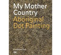 My Mother Country: Aboriginal Dot Painting