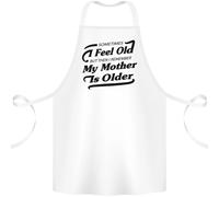 My Mother Is più Vecchi 30th 40th 50th Compleanno Cotone Grembiule 100% Organic