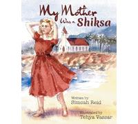 My Mother Was A Shiksa