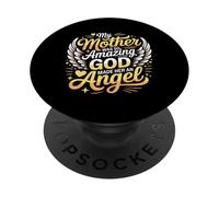 My Mother Was So Amazing God Made Her An Angel - PopSockets PopGrip Adesivo