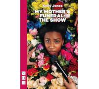 My Mother's Funeral: The Show