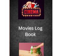 My Movie Diary: Films Watched & Thoughts: A Fun & Organized Way to Remember Every Movie