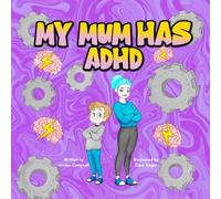My Mum has ADHD