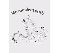 My Musical Path: A Creative Space To Capture Rhythm, Harmony, And Heart