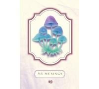My Musings: A Place for Your Thoughts | Magic Mushroom Cluster
