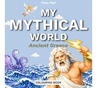 My Mythical World Ancient Greece: Colouring Book