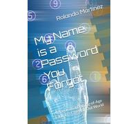 My Name is a Password You Forgot: An Existential Coming-of-Age Fable in a Glitched-Out World