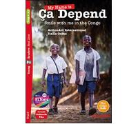 My name is Ça Depend. – My Name is Ca Depend + multimediale scaricabile – Ediz. per la scuola