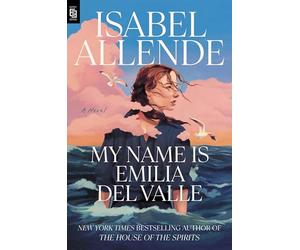 My Name Is Emilia del Valle: A Novel