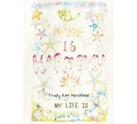 My Name is Harmony: My life is rubbish