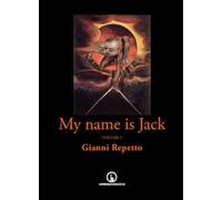 My name is Jack. Vol. 1