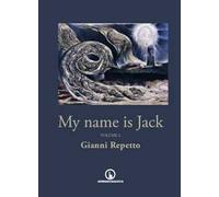 My name is Jack. Vol. 2