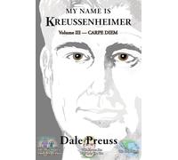 My Name is Kreussenheimer IV: Legacy