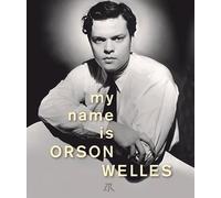 My Name is Orson Welles