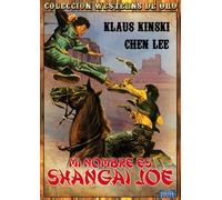 My Name Is Shanghai Joe ( Il mio nome è Shangai Joe ) ( The Dragon Strikes Ba...