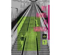 Kazuo Umezz My Name Is Shingo: The Perfect Edition, Vol. 1 (Copertina rigida)