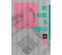 Kazuo Umezz – My Name Is Shingo: The Perfect Edition – Volume 4 – Copertina rigida – Viz Media