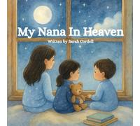 My Nana In Heaven