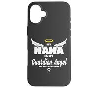 My Nana Is My Guardian Angel She Watches Over Me In Memory Custodia per iPhone 16 Plus