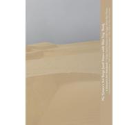 My Nature’s Art Beige Sand Dunes with Blue Fog Book: Beige Sand Dunes with Foggy Blue Sky Photo Cover - Organized Everything Blank Book with Numbered Pages