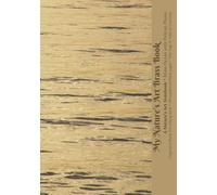 My Nature’s Art Brass Book: Brass Ocean with Pelican Photo, Organized Everything Blank Book with numbered pages