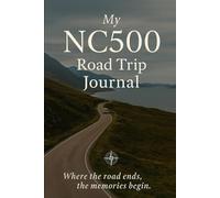 My NC500 Road Trip Journal