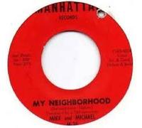 My Neighborhood / Where Have You Been-7" 45