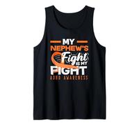 My Nephews Fight Is My Fight ADHD Awareness Nastro Arancione Canotta