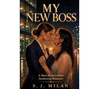 My New Boss: A Slow-Burn Lesbian Awakening Romance