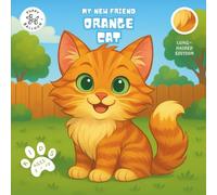 My New Friend Orange Cat: Coloring and Activity Book for Kids Ages 2-10 | Fun Mazes, Puzzles, and Responsible Pet Care Guide - Longhair Edition