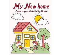 My New Home Coloring and Activity Book: Fun Coloring Pages, Tracing, Matching, Mazes & Simple Activities for Kids Ages 4-8