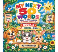 My Next 50 Words: A Fun First Words Book for Toddlers & Preschoolers